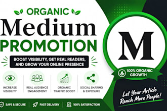 do organic medium article promotion to increase followers and engagement
