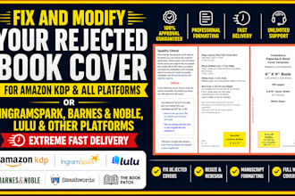 fix, format, resize book cover, paperback cover for KDP or ingramspark