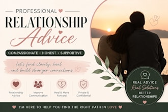 give honest relationship advice and emotional support