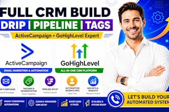 build activecampaign gohighlevel crm drip campaigns tagging and pipeline setup