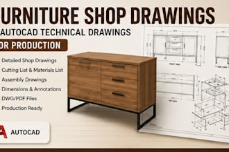 create furniture shop drawings and autocad technical drawings for production