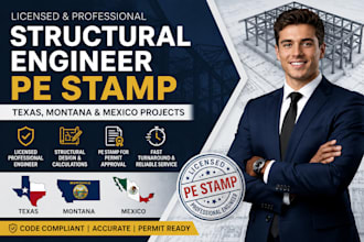 provide licensed structural engineer pe stamp for texas, montana and mexico