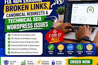 fix 404 errors broken links canonical redirects technical SEO wordpress issues