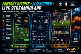 develop fantasy app, livescores app, sport live streaming platform
