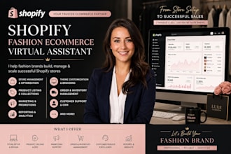 manage shopify fashion store as ecommerce virtual assistant