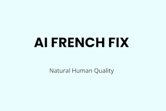 review and improve ai generated french for natural, native fluency