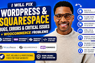 fix wordpress bugs, squarespace errors, critical issues and woocommerce problems