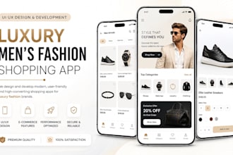 design UI UX and develop a luxury mens fashion mobile app