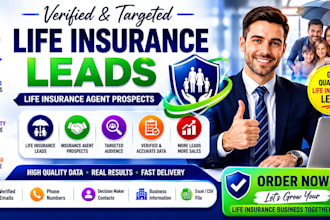 generate verified life insurance leads and insurance agent prospects