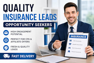 supply quality opportunity seeker leads for insurance offers