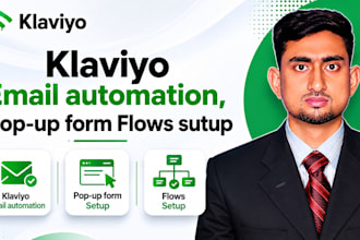 setup klaviyo email marketing flows, shopify email automation and popup forms