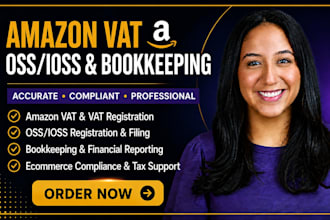 handle amazon vat, oss, ioss, bookkeeping and tax compliance