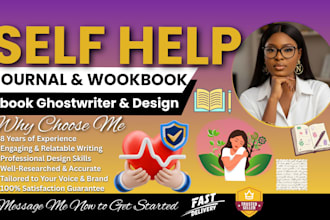 self help journal, workbook, ebook ghostwriter, research, design and formatting