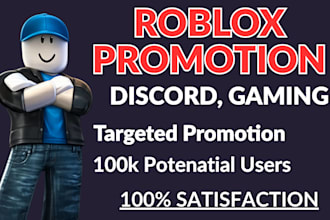 do roblox game promotion, discord, gaming server promotion to 100k active gamer