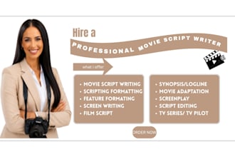 write and edit movie script, screenplay, screenwriting, film script, tv pilot