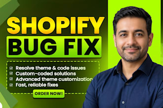 fix shopify issues, bugs, and errors right now, asap