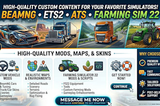 design custom cars, maps, skins, and scripts for beamng, ets2, ats, and fs22