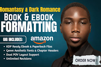 format your dark romance or romantasy novel for kdp ebook and paperback