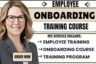 develop employee training courses for onboarding and staff development
