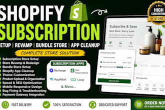 setup revamp shopify subscription website bundle store shopify app cleanup