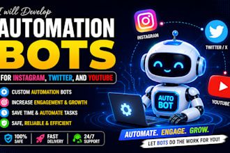 develop social media bot, instagram bot, tiktok bot, youtube bot, twitter bot