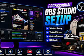 set up obs studio for whatnot sneaker, fashion and collectibles sellers