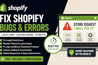 fix shopify bugs liquid code errors custom coding store issues troubleshooting