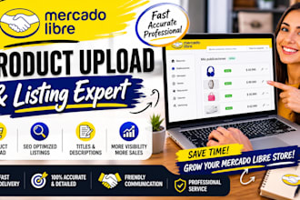 upload, optimize mercado libre dropshipping products professionally