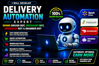 develop spark driver bot, instacart bot, doordash bot and grabber bot