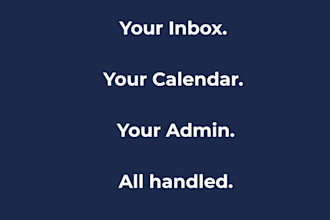 be your virtual assistant for email, admin and scheduling