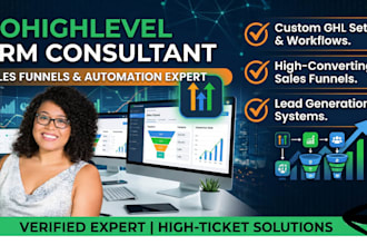 be your gohighlevel CRM consultant for sales funnels