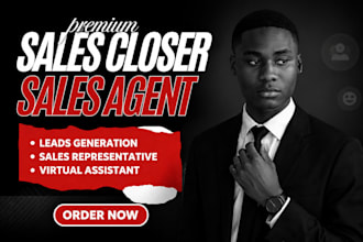 be your b2b high ticket sales representative commission based closer salesperson