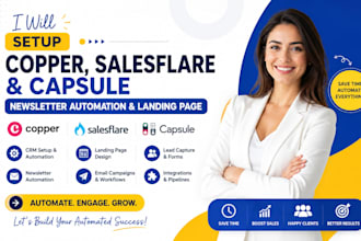 setup copper salesflare capsule newsletter  email automation and landing page