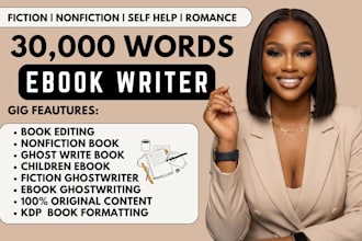 ghostwrite 30k words ebook as ebook ghost writer, book writer and ghost writer