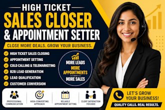 do high ticket sales closing and appointment setting