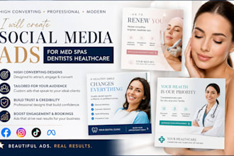 create social media ads for med spas dentists healthcare
