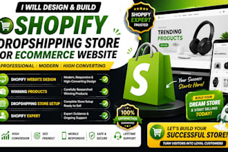 design, redesign and build shopify dropshipping store or ecommerce website