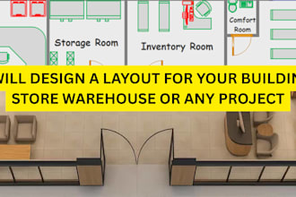 design a layout for your apartment school warehouse and store