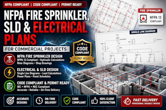 design nfpa fire sprinkler, sld and electrical plans for commercial project