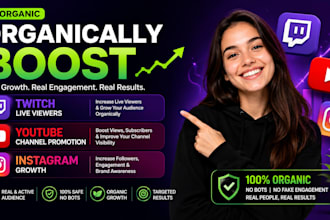 organically boost your twitch live viewers,youtube channel promotion, ig growth