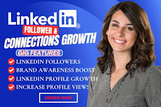 increase linkedin followers, grow linked in business and personal profile