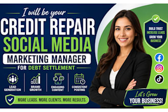 be your credit repair social media marketing manager for debt settlement
