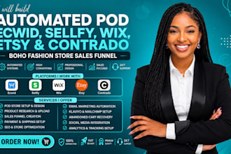 do automated ecwid sellfy wix etsy contrado boho fashion pod store sales funnel