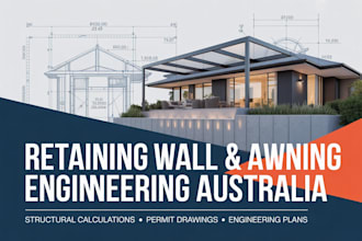 design retaining walls awnings and structural engineering plans in australia