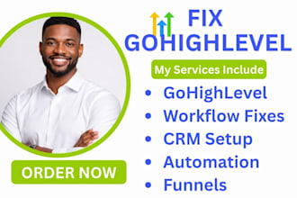 setup and fix gohighlevel workflows, automation, CRM and funnels