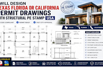 design texas, florida, california permit drawings with structural pe stamp
