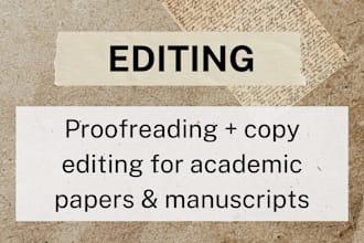 edit your academic papers, articles or manuscript