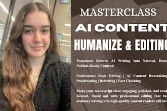 expertly do ai content humanization and editing