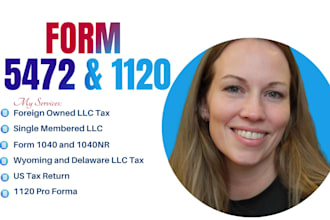 prepare and file form 5472, 1120, 1065,1120 pro forma for foreign owned llc tax