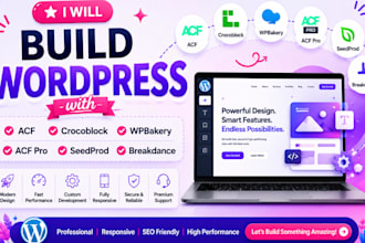 build wordpress websiteacf, crocoblock, wpbakery, acf pro, seedprod, breeakdance